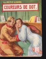 Coureurs De Dot  Par Philippe CHARMONT Editions FERENCZI 1953 - Aventura