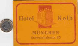 ETIQUETA - STICKER - LUGGAGE LABEL  HOTEL   KOLB  MUNCHEN   ALEMANIA - ALLEMAGNE - DEUTSCHLAND - Etiquetas De Hotel