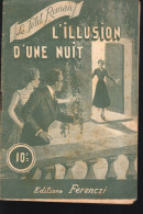 L'illusion D'une Nuit Par Léo GENTELYS  Editions FERENCZI 1954 - Adventure