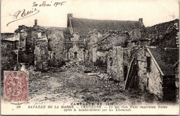 51 Bataille De La Marne - Ce Qui Reste D Une Importante Ferme - CHATILLON  Campagne De 1914 Guerre - Châtillon-sur-Marne