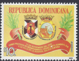 DOMINICAN PROCLAMATION SISTER CITY SANTO DOMINGO & LA GUARDIA, SPAIN Sc 1414 MNH 2005 - Dominicaine (République)