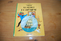 C237 BD - Tintin - Hergé - Le Secret De La Licorne - Casterman - Tintin