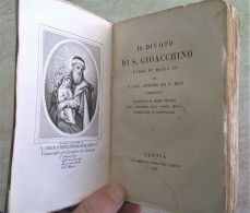 Il Divoto Di S. Gioacchino Padre Di Maria SS. Del P. Giuseppe Antonio Da S. Elia Carmelitano - Genova 1859 - Old Books