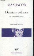 Derniers Poèmes En Vers Et En Prose - Collection Poésie N°160. - Jacob Max - 2004 - Autres & Non Classés