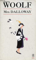Mrs Dalloway - Collection Le Livre De Poche Biblio N°3012. - Woolf Virginia - 1993 - Altri & Non Classificati