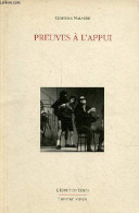 Preuves à L'appui - Collection L'esprit Du Temps - Dédicacé Par L'auteur. - Malaurie Christian - 1992 - Livres Dédicacés