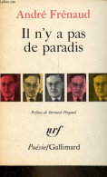 Il N'y A Pas De Paradis - Poèmes (1943-1960) - Collection Poésie. - Frénaud André - 1967 - Autres & Non Classés