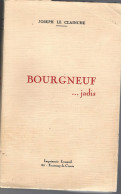 44 - BOURGNEUF  EN RETZ - Rare Livre De J.Le Clainche - 1967 - 333 Pages - Pays De Loire