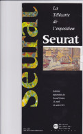 Telecarte Privée Publique En98 Neuve Avec Encart - Exposition Seurat - 50U 1991 - SO3 - 50 Units