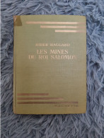 LES MINES DU ROI SALOMON - RIDER HAGGARD HACHETTE BIBLIOTHEQUE VERTE 1951 - Bibliothèque Verte