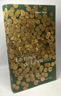 Le Trésor De Liberchies Aurei Des Ier Et IIe Siècles - Archéologie