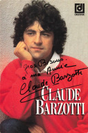 Claude BARZOTTI * CP Dédicace Autographe Signature * Auteur Compositeur Interprète Belge Né à Châtelineau - Zangers En Musicus