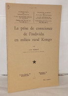 La Prise De Conscience De L'individu En Milieu Rural Kongo - Sciences