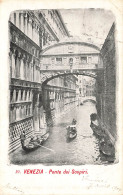 ITALIE - Venezia - Ponte Dei Sospiri - Carte Postale Ancienne - Venetië (Venice)