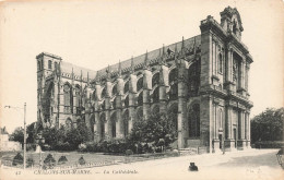 FRANCE - Chalons Sur Marne - La Cathédrale - Carte Postale Ancienne - Châlons-sur-Marne