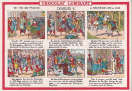 CHROMO(CHOCOLAT LOMBART) CHARLES 6 - Lombart