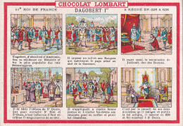 CHROMO(CHOCOLAT LOMBART) DAGOBERT 1 - Lombart