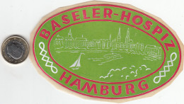 ETIQUETA - STICKER - LUGGAGE LABEL  HOTEL BASELER - HOSPIZ   - HAMBURG   ALEMANIA - ALLEMAGNE - DEUTSCHLAND - Etiquetas De Hotel