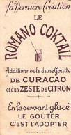 VIEUX PAPIERS PUBLICITES ALCOOLS ROMANO COCKTAIL CURACAO ZESTE CITRON 5 X 9 CM - Alkohol