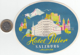 ETIQUETA - STICKER - LUGGAGE LABEL HOTEL  PITTER - SALZBURG    -   AUSTRIA - AUTRICHE - Etiquetas De Hotel