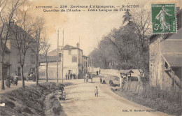 CPA  63 ENVIRONS AIGUEPERSES ST MYON QUARTIER DE L'AUCHE ECOLE LAÏQUE DES FILLES - Aigueperse