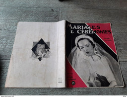 Revue Mariages Et Cérémonies Hiver 1934-1935 édition De Femme De France Mariage Mode Rare - Mode