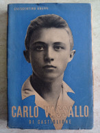 Crescentino Greppi - Carlo Vassallo Di Castiglione - Pia Società San Paolo 1942 - Con Biglietto Da Visita - Religión