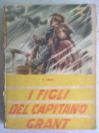 Giulio Verne I Figli Del Capitano Grant SAS Società Apostolato Stampa 1959 - Enfants Et Adolescents