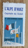 1968 L'Alpe D'Huez Capitale Soleil Xe Jeux Olympiques Grenoble Vignette* Erinnophilie,Timbre,stamp,Sticker-Bollo-Vineta - Sport