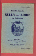 SULLY SUR LOIRE EN ORLEANAIS 1933 NOTICE HISTORIQUE ET TOURISTIQUE ILLUSTREE LOIRET LOUIS MARTIN - Centre - Val De Loire