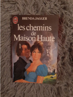 BRENDA JAGGER / LES CHEMINS DE MAISON HAUTE TOME 1 / J AI LU 1983 - Adventure