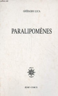 Paralipomènes - 3e édition. - Luca Ghérasim - 2002 - Autres & Non Classés