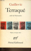 Terraqué Suivi De Exécutoire - Collection Poésie. - Guillevic - 1968 - Autres & Non Classés