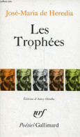 Les Trophées - Collection Poésie N°153. - De Heredia José-Maria - 1989 - Autres & Non Classés