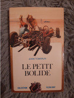 JOHN TOMERLIN / LE PETIT BOLIDE / COLLECTION PLEIN VENT LAFFONT 1971 COURSE AUTOMOBILE VOITURE RALLYE - Aventura