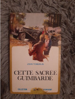 JOHN TOMERLIN / CETTE SACREE GUIMBARDE / COLLECTION PLEIN VENT LAFFONT 1971 COURSE AUTOMOBILE VOITURE - Adventure