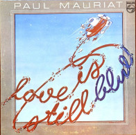 Le Grand Orchestre De Paul Mauriat  -Love Is Still Blue - Other & Unclassified