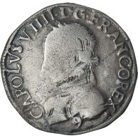 France, Charles IX, Teston Aux 2 C Couronnés, 1563, Rennes, TB, Argent - 1560-1574 Carlo IX