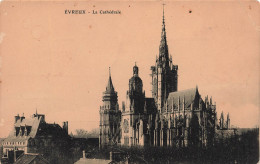 FRANCE - Evreux - La Cathédrale - Vue - Carte Postale Ancienne - Evreux