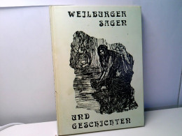 Weilburger Sagen Und Geschichten. - Racconti E Leggende