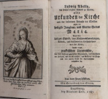 Ludwig Abelly, Des Hochwürdigsten Bischofs Zu Rhodes, Alte Urkunden Der Kirche Von Der Besondern Andacht Der C - Autres & Non Classés