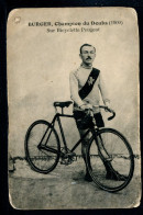 CYCLISME - BURGER Champion Du DOUBS Sur Bicyclette Peugeot - Cycling