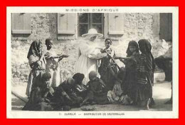 CPA OUARGLA (Algérie)  Distribution De Sauterelles Par Les Sœurs De N.D. D'Afrique..*4795 - Ouargla