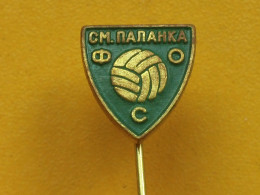 Badge Z-22-13 - SOCCER, FOOTBALL ASSOCIATION SMEDEREVSKA PALANKA, SERBIA - Football