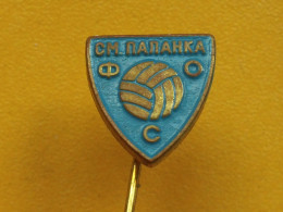 Badge Z-22-13 - SOCCER, FOOTBALL ASSOCIATION SMEDEREVSKA PALANKA, SERBIA - Football