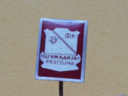 Badge Z-22-14 - SOCCER, FOOTBALL CLUB SUMADIJA RAZGOJNA, SERBIA - Football