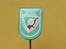 Badge Z-22-16 - SOCCER, FOOTBALL CLUB RADNIK, SMEDEREVSKA PALANKA, SERBIA - Football