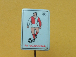 Badge Z-22-16 - SOCCER, FOOTBALL CLUB VOJVODINA NOVI SAD - Football