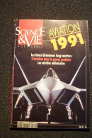 LIVRE   - SCIENCES & VIE   - AVIATION  1991  - Juin 1991 -     ( Pas De Reflet Sur L'original ) - Sciences