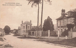 Talmontier * La Route De Gisors à Gournay * Villa - Autres & Non Classés